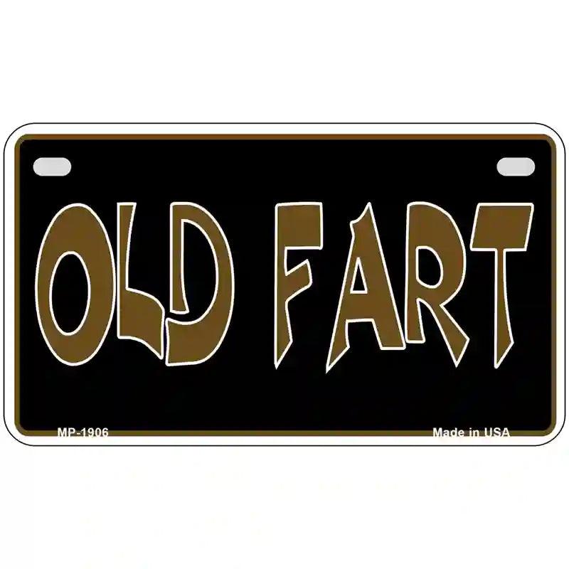 Old Fart Metal Novelty License Plate 7" x 4" (MP)