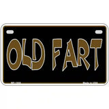 Old Fart Metal Novelty License Plate 7" x 4" (MP)