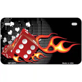 Fire Dice Flame Metal Novelty License Plate 7" x 4" (MP)