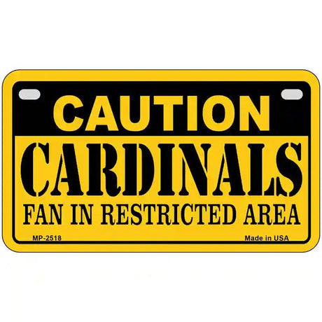 Caution Cardinals Metal Novelty License Plate 7" x 4" (MP)