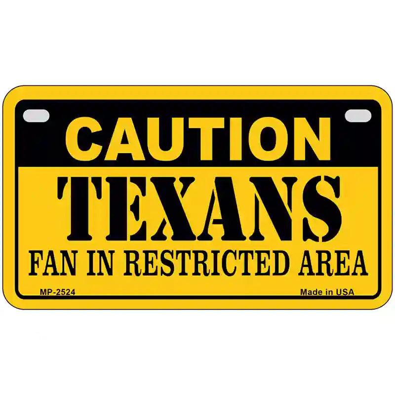 Caution Texans Metal Novelty License Plate 7" x 4" (MP)