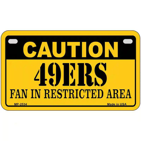 Caution 49ers Metal Novelty License Plate 7" x 4" (MP)