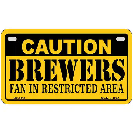Caution Brewers Fan Metal Novelty License Plate 7" x 4" (MP)