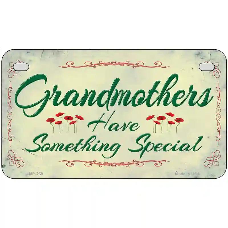Grandmothers Something Special Metal Novelty License Plate 7" x 4" (MP)