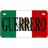 Guerrero on Mexico Flag Metal Novelty License Plate 7" x 4" (MP)