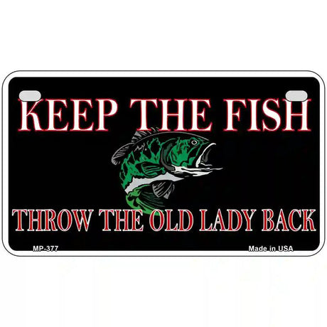 Keep the Fish Metal Novelty License Plate 7" x 4" (MP)