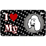 I Love My Poodle Metal Novelty License Plate 7" x 4" (MP)