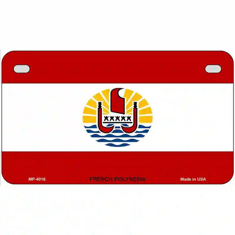 French Polynesia Flag Metal Novelty License Plate 7" x 4" (MP)