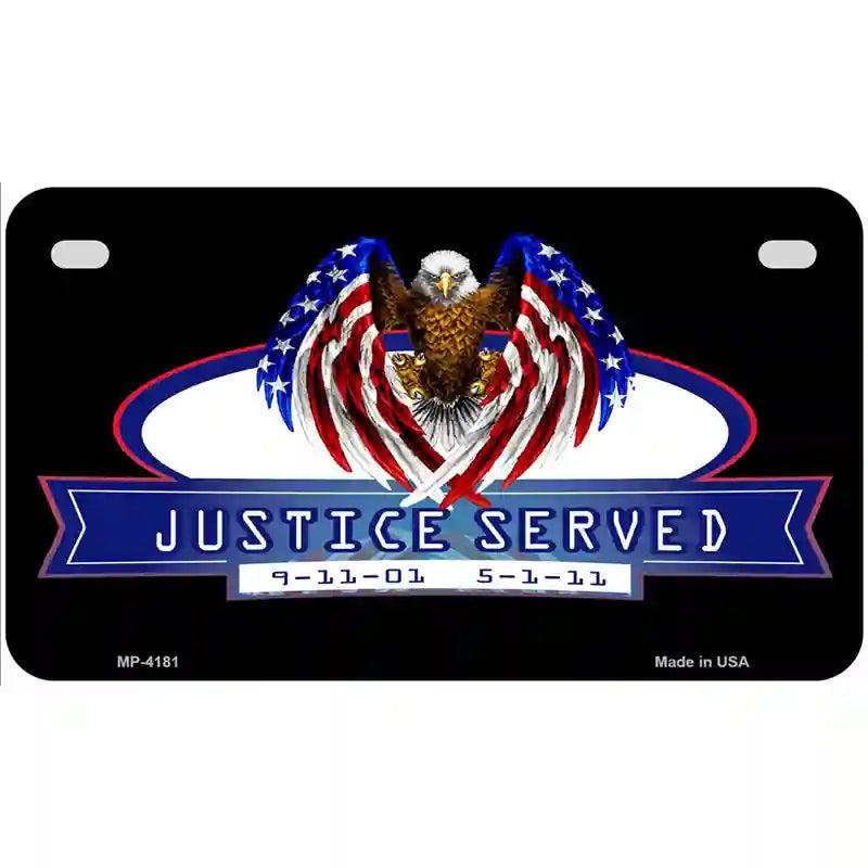 America Justice Served Metal Novelty License Plate 7" x 4" (MP)