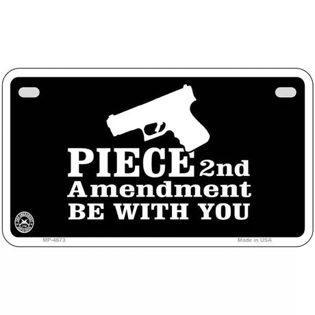 Piece Be With You Metal Novelty License Plate 7" x 4" (MP)