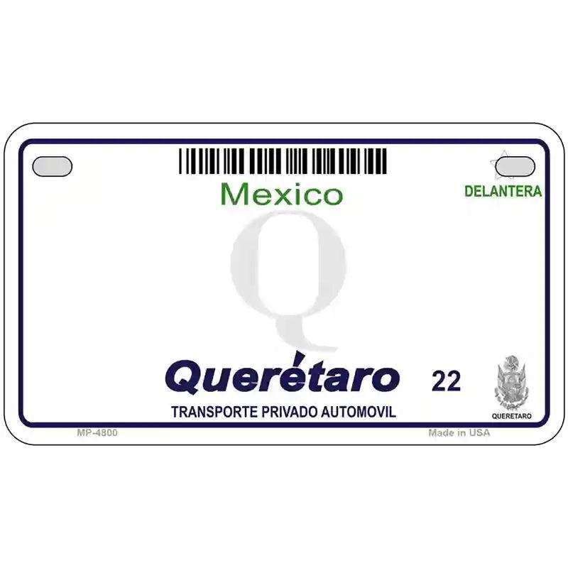Queretaro Mexico Novelty Metal License Plate 7" x 4" (MP)
