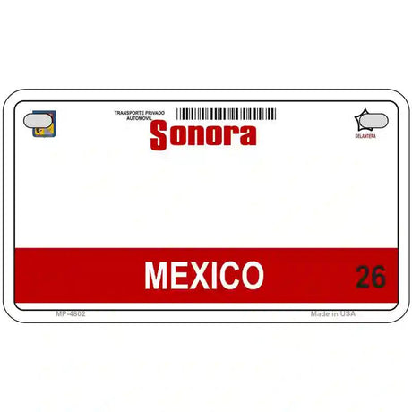 Sonora Mexico Novelty Metal License Plate 7" x 4" (MP)