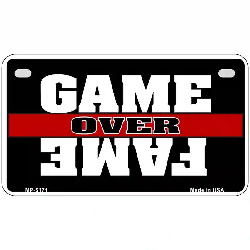 Game Over Fame Metal Novelty License Plate 7" x 4" Motorcycle (MP)