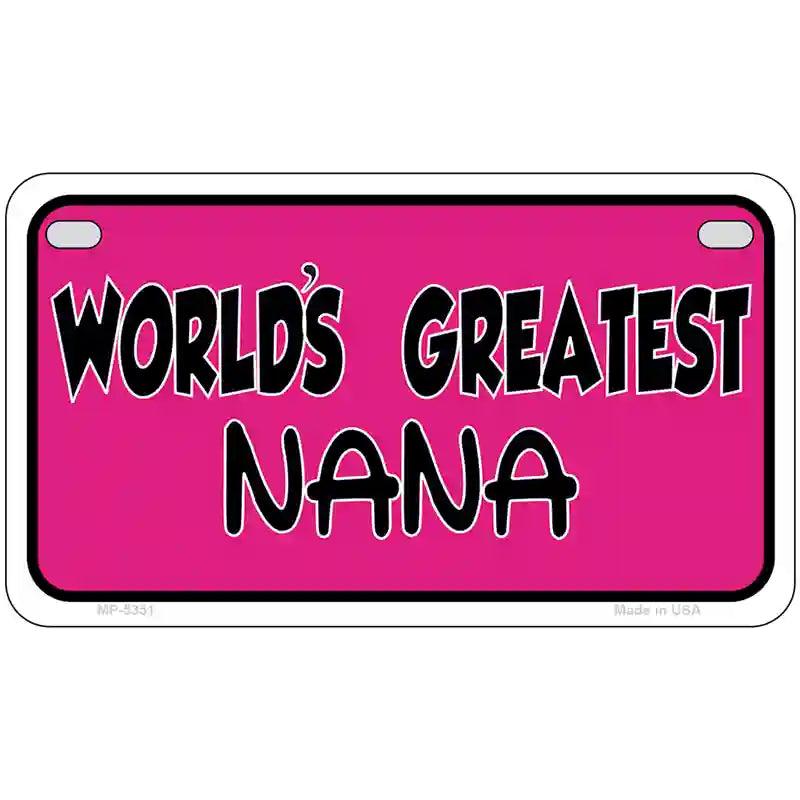 Worlds Greatest Nana Metal Novelty License Plate 7" x 4" (MP)