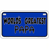Worlds Greatest PaPa Metal Novelty License Plate 7" x 4" (MP)