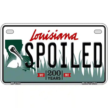 Spoiled Louisiana Novelty Metal License Plate 7" x 4" (MP)