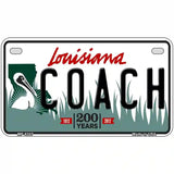 Coach Louisiana Novelty Metal License Plate 7" x 4" (MP)