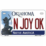 N Joy Ok Oklahoma Novelty Metal License Plate 7" x 4" (MP)