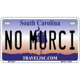 No Murci South Carolina Novelty Metal License Plate 7" x 4" (MP)