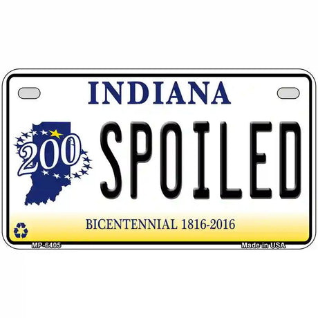 Spoiled Indiana Novelty Metal License Plate 7" x 4" (MP)