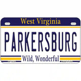 Parkersburg West Virginia Novelty Metal License Plate 7" x 4" (MP)