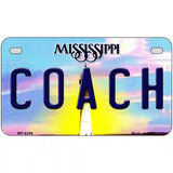 Coach Mississippi Novelty Metal License Plate 7" x 4" (MP)