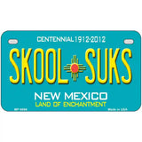 Skool Suks New Mexico Novelty Metal License Plate 7" x 4" (MP)