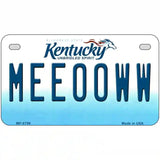 Meeooww Kentucky Novelty Metal License Plate 7" x 4" (MP)