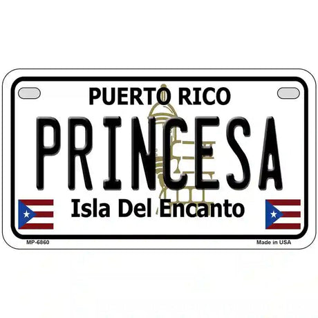 Princesa Puerto Rico Metal Novelty License Plate 7" x 4" (MP)