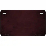 Burguny Oil Rubbed Solid Metal Novelty License Plate 7" x 4" (MP)