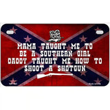 Mama Taught Me Novelty Metal License Plate 7" x 4" (MP)