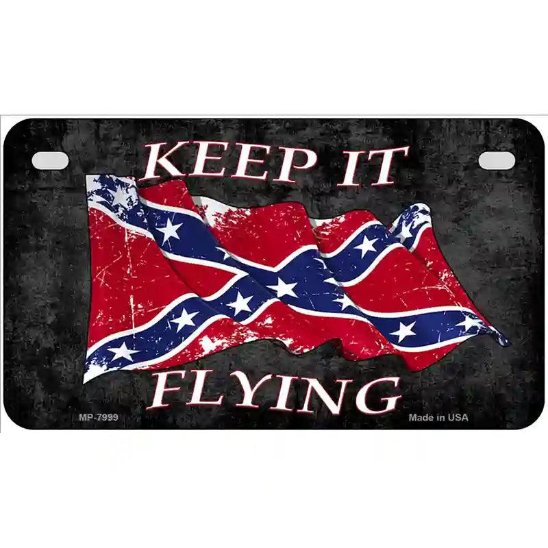 Confederate Keep It Flying Novelty Metal License Plate 7" x 4" (MP)