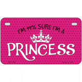 Im 99 Percent Sure Novelty Metal License Plate 7" x 4" (MP)