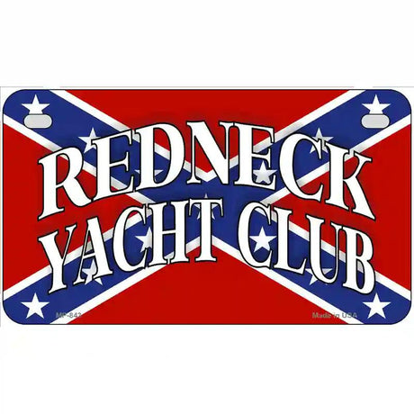 Redneck Yacht Club Metal Novelty License Plate 7" x 4" (MP)