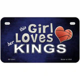 This Girl Loves Her Kings Novelty Metal License Plate 7" x 4" (MP)