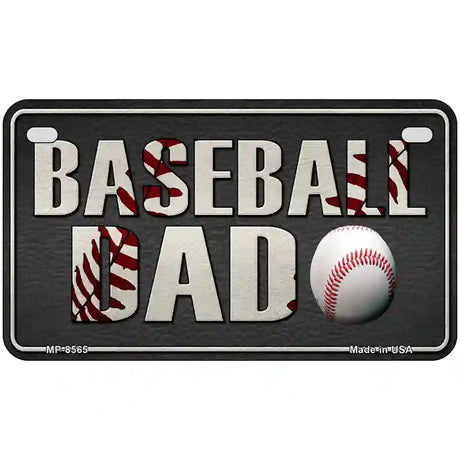 Baseball Dad Metal Novelty License Plate 7" x 4" (MP)
