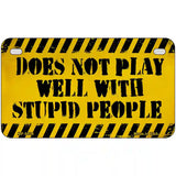 Does Not Play Well Metal Novelty License Plate 7" x 4" (MP)