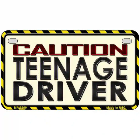 Caution Teenage Driver Metal Novelty License Plate 7" x 4" Motorcycle (MP)