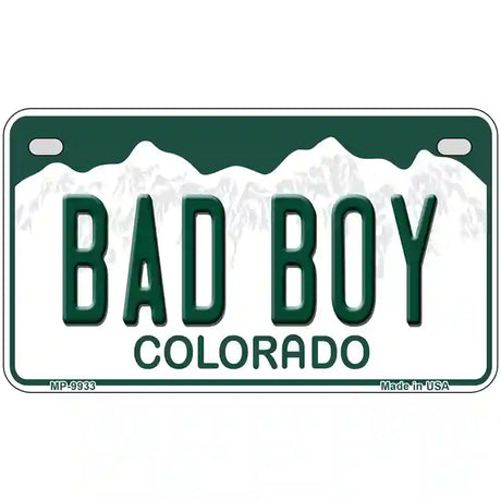 Bad Boy Colorado Metal Novelty License Plate 7" x 4" Motorcycle (MP)