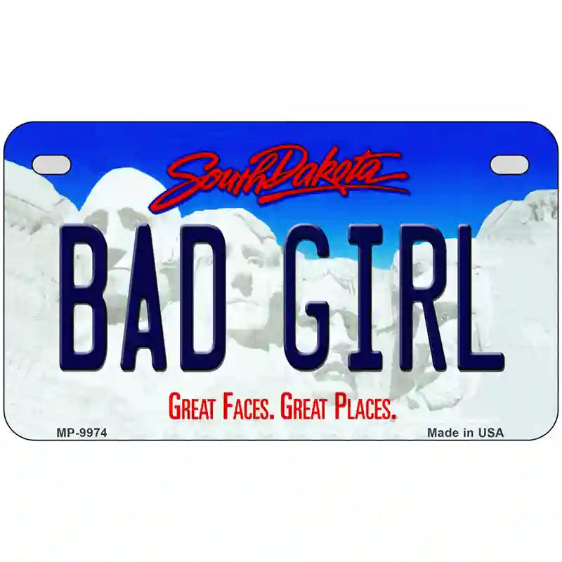 Bad Girl South Dakota Metal Novelty License Plate 7" x 4" (MP)