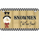 Snowmen Melt Your Heart Metal Novelty License Plate 7" x 4" (MP)