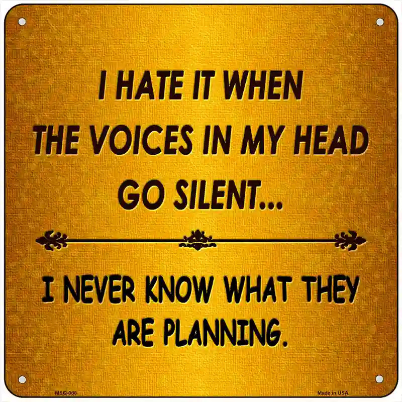 Go Silent Novelty Metal Square Sign 6" (MSQ)