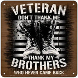 Thank My Brothers Novelty Metal Square Sign 6" (MSQ)