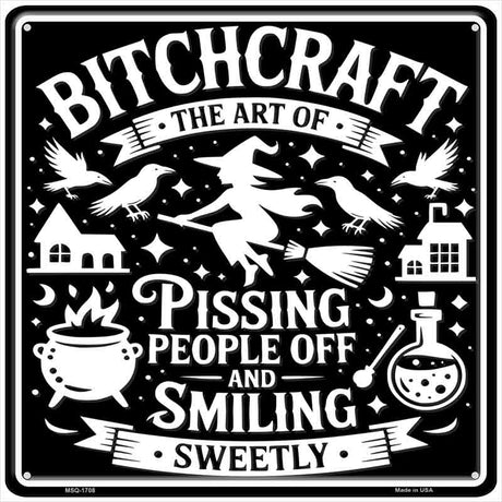 Bitchcraft Novelty Metal Square Sign SQ-1708
