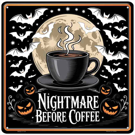 Nightmare Before Coffee Novelty Metal Square Sign SQ-1714