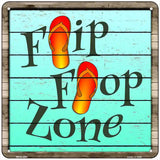Flip Flop Zone Novelty Metal Square Sign 6" (MSQ)