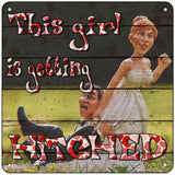 Getting Hitched Novelty Metal Square Sign 6" (MSQ)