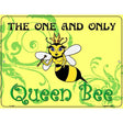 Queen Bee Horizontal Green Metal Novelty Parking Sign 9" x 12" (P)