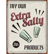 Extra Salty Metal Novelty Parking Sign 9" x 12" Sign (P)