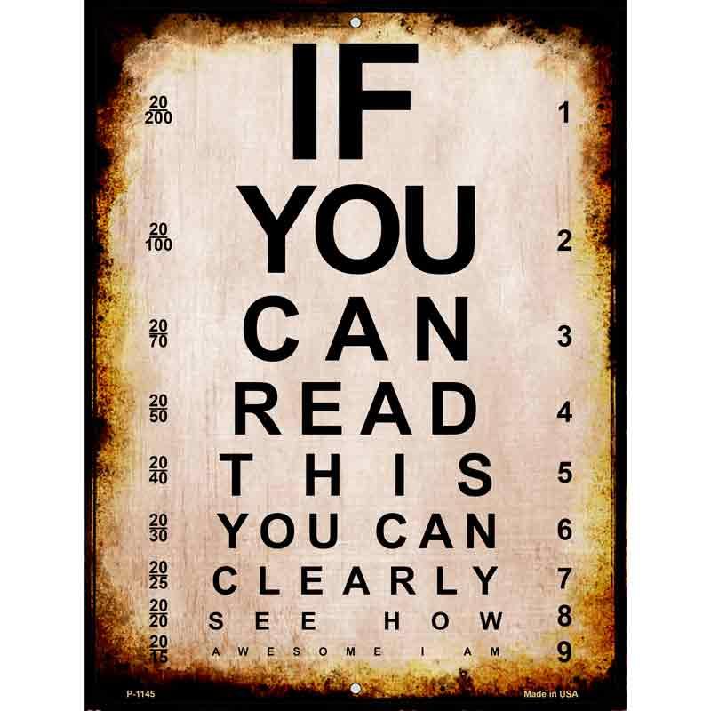 If You Can Read This Metal Novelty Parking Sign 9" x 12" Sign (P)
